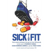 Sick to Fit: Three simple techniques that got me from 420 pounds to the cover of Runner's World, Good Morning America, and the Today Show