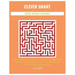 Clever Smart Kids Mind Games: Early Grades Puzzle Book Incorporates Anagram and Sudoku Fun Plus Word Find Genius Teasers for Clever Young Girls and Bo