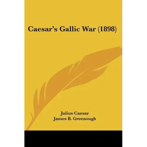 Caesar's Gallic War (1898)
