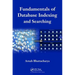 Fundamentals of Database Indexing and Searching