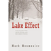 Lake Effect: Tales of Large Lakes, Arctic Winds, and Recurrent Snows