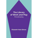The Library of Work and Play: Housekeeping
