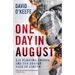 One Day in August: Ian Fleming, Enigma, and the Deadly Raid on Dieppe