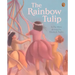 The Rainbow Tulip
