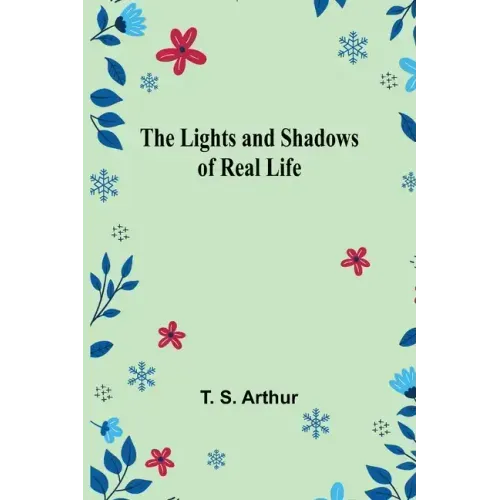The Lights and Shadows of Real Life