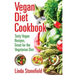 Vegan Diet Cookbook: Tasty Vegan Recipes, Great for the Vegetarian Diet