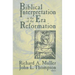 Biblical Interpretation in the Era of the Reformation