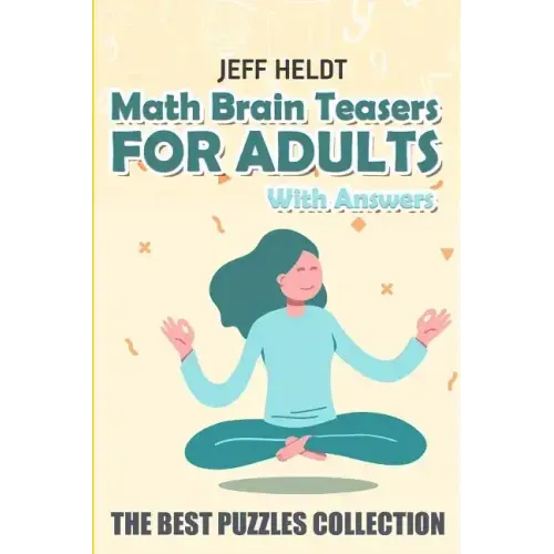 Math Brain Teasers For Adults With Answers: Water Fun Puzzles - The Best Puzzles Collection
