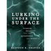 Lurking Under the Surface: Horror, Religion, and the Questions That Haunt Us