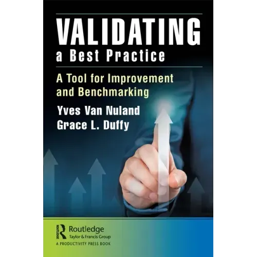 Validating a Best Practice: A Tool for Improvement and Benchmarking
