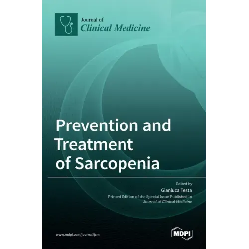 Prevention and Treatment of Sarcopenia