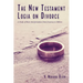 The New Testament Logia on Divorce