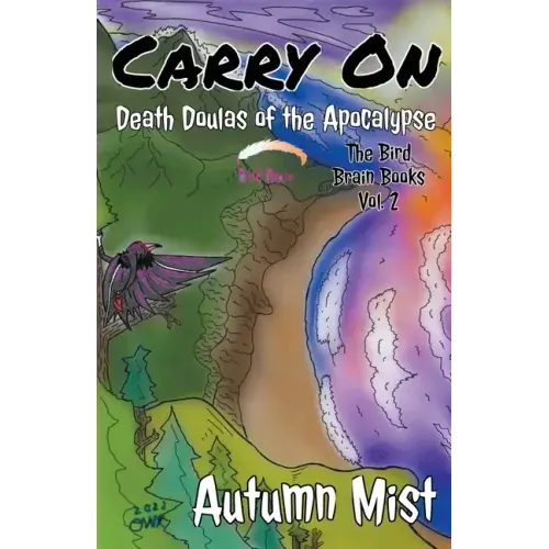 Carry On: Death Doulas of the Apocalypse