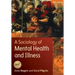 A Sociology of Mental Health and Illness