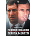 Perdón Bilardo. Perdón Menotti