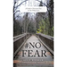#No Fear: A Guide to Overcome Fear in Our Daily Lives