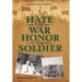 Hate the War Honor the Soldier: Lessons from Vietnam