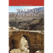 Walking Palestine: 25 Journeys in the West Bank