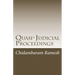 Quasi-Judicial Proceedings: Under the Indian Legal Framework