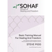 School of Healing and Freedom Basic Training Manual for Healing and Freedom: Sohaf