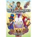God's Superheroes: Amazing Catholic Men