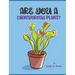 Are You a Carnivorous Plant?