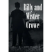Billy and Mister Crowe