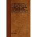 The Military History of the State of New Hampshire, from Its Settlement, in 1623, to the Rebellion, in 1861 - Comprising an Account of the Stirring Ev