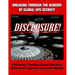 Disclosure! Breaking Through The Barrier of Global UFO Secrecy