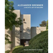 Alexander Brenner - A Holistic Art of Building: Villas and Houses 2015-2022