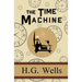 The Time Machine - the Original 1895 Classic (Reader's Library Classics)