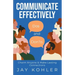 Communicate Effectively: DOS AND DON'TS: Charm Anyone & Make Lasting Connections