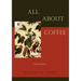 All about Coffee (Second Edition)
