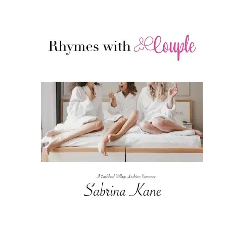 Rhymes with Couple: A Carlsbad Village Lesbian Romance