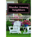 Murder Among Neighbors: A Kate Austen Mystery