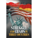 Struggle and Chaos in Three Countries