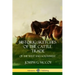 Historic Sketches of the Cattle Trade: of the West and Southwest