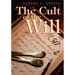 The Cult of the Will