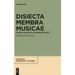 Disiecta Membra Musicae: Studies in Musical Fragmentology