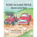 Rosie the Farm Truck Meets Little Red