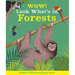 Wow! Look What's in Forests