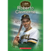 I Am Roberto Clemente (I Am #8): Volume 8