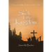 Of Such Is the Kingdom: A Novel of Biblical Times in Three Parts