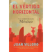 El Vértigo Horizontal / Horizontal Vertigo