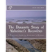 The Dynamite Story of Alzheimer's Recoveries