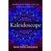 Kaleidoscope: Broadening the Palette in the Art of Spiritual Direction