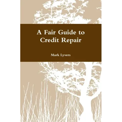 A Fair Guide to Credit Repair