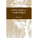 A Fair Guide to Credit Repair