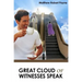 Great Cloud of Witnesses Speak