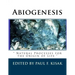 Abiogenesis: Natural Processes for the Origin of Life